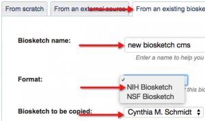 A screenshot of the "From an existing biosketch" tab contents. Arrows point to the "froam an existing biosketch" tab, to the name given to the biosketch by its creator, to the "format" option "NIH Biosketch", and to the "biosketch to be copied" option.