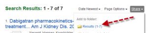 A screenshot of the 7 results of the sample search. The drop-down that appears when one click on "Share" is shown. A red arrow points to the menu's "Results (1-7)" link. Clicking this link adds the entire page of results to the selected result "folder"