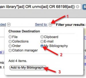 A screenshot shows arrow #1 pointing to the "Send to" drop-down. Arrow #2 points to the "My bibliography" selection. Arrow #3 points to the "Add to My Bibliography" button.